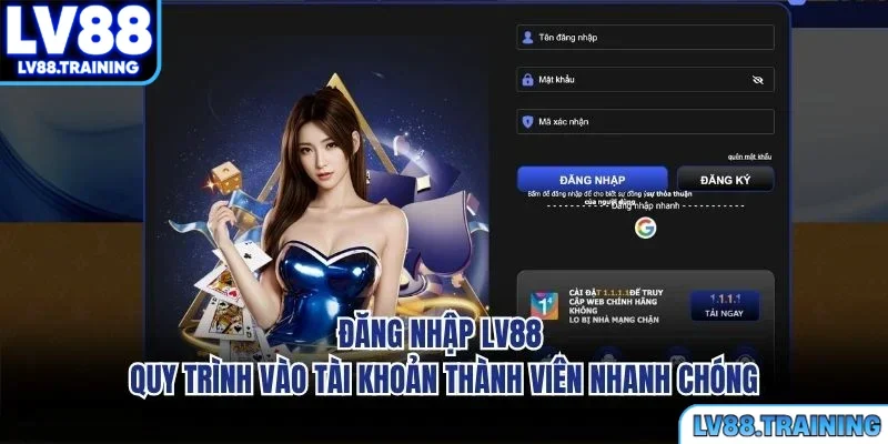 Đăng Nhập LV88 - Quy Trình Vào Tài Khoản Thành Viên Nhanh Chóng