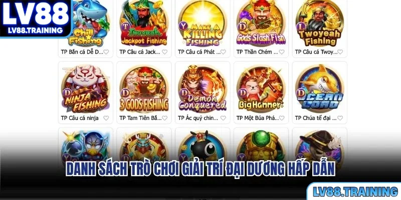 Danh sách trò chơi giải trí đại dương hấp dẫn