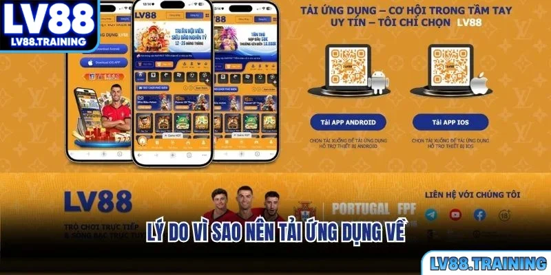 Lý do vì sao nên tải ứng dụng về