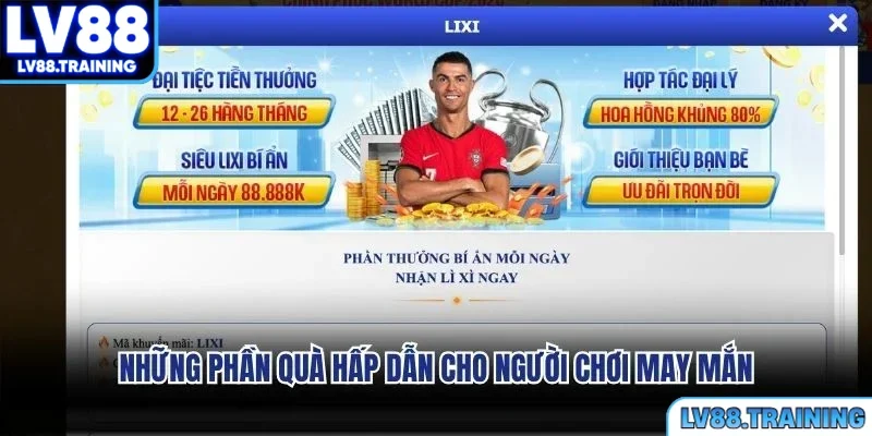 Những phần quà hấp dẫn cho người chơi may mắn