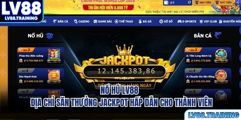 Nổ Hũ LV88 - Địa Chỉ Săn Thưởng Jackpot Hấp Dẫn Cho Thành Viên