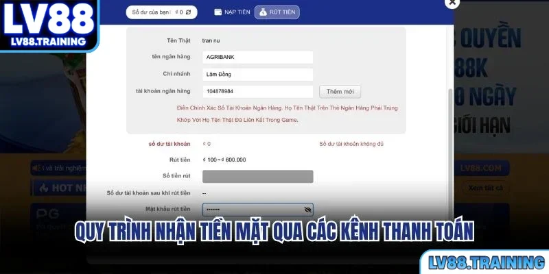 Quy trình nhận tiền mặt qua các kênh thanh toán