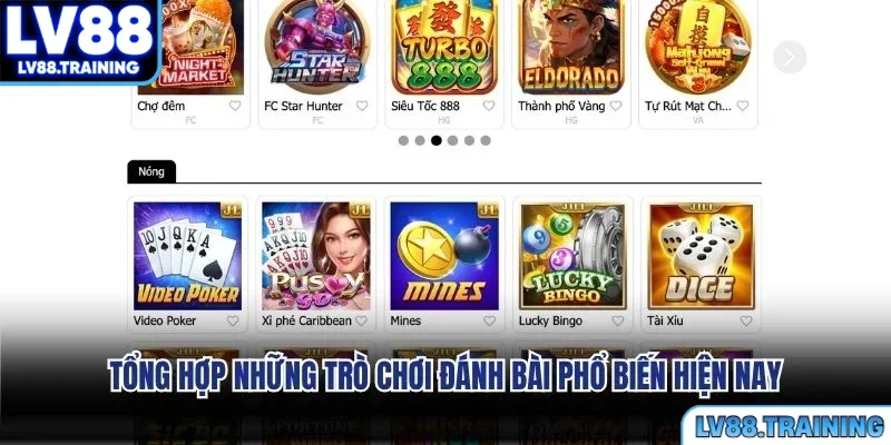 Tổng hợp những trò chơi đánh bài phổ biến hiện nay